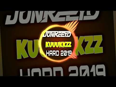 DJ JUN REEYO DMC - KUUUKKZZ HARD 2019