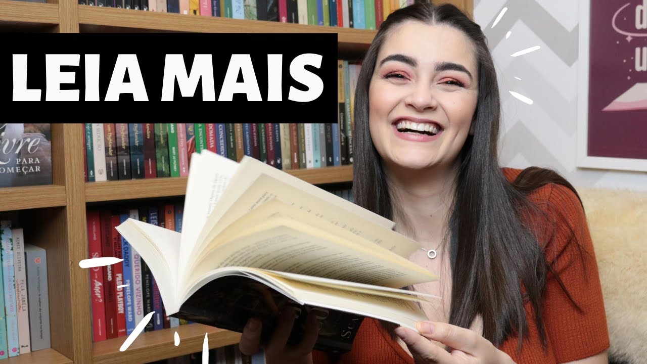 3 DICAS PRÁTICAS PARA LER MAIS E MELHOR 📖
