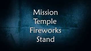 Mission Temple Fireworks Stand - SPLIT