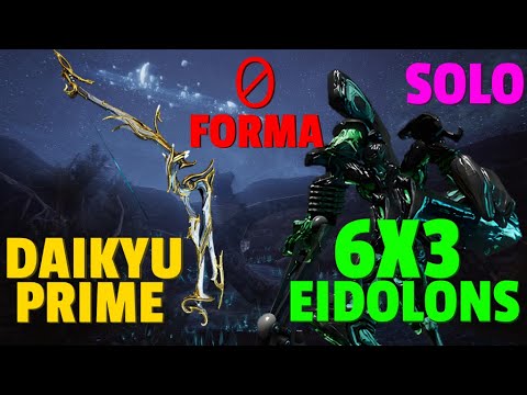 Warframe | Eidolon 6x3 Solo | DAIKYU PRIME | 0 Forma | No Riven/Bless/Cipher/Pads