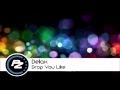 [Dubstep] Delax - Drop You Like 