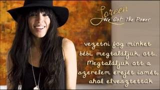 Loreen - We Got The Power - Magyar Dalszöveg
