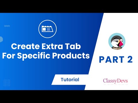How to Create Extra Product Tab on Your PrestaShop using Classy Product Extra Tab Module | Part-02