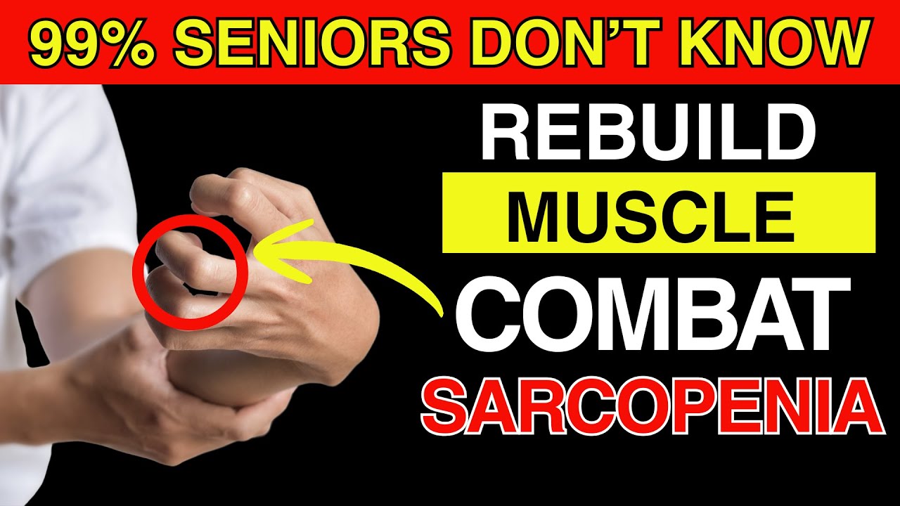 REBUILD MUSCLE AND COMBAT SARCOPENIA QUICKLY: THE SINGLE NUTRIENT THAT SCIENCE CONFIRMS IS EFFECTIVE
