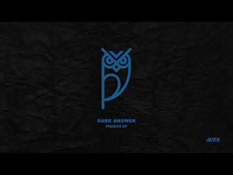 Dark Answer - Phobos [AVS005]