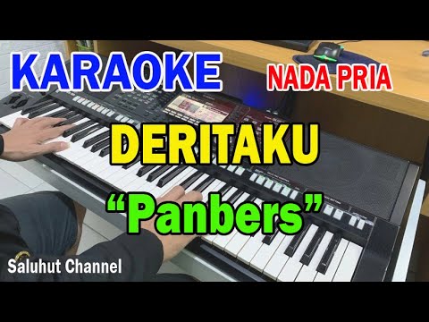 DERITAKU ll KARAOKE PANBERS ll SETELAH KULEPAS DIRIMU ll NADA PRIA E=DO