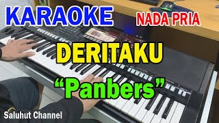 Download lagu DERITAKU ll KARAOKE PANBERS ll SETELAH KULEPAS DIRIMU ll NADA PRIA E=DO mp3