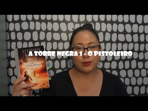 RESENHA - O Pistoleiro (A Torre Negra I), Stephen King