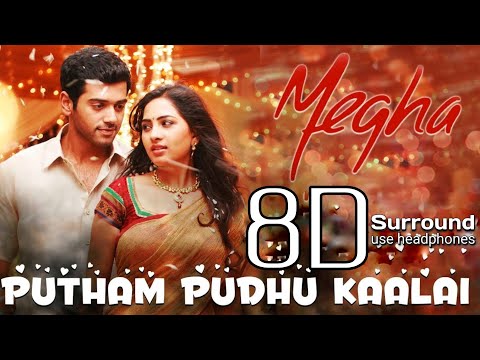 Putham Pudhu Kaalai 8D | Megha-Putham Pudhu Kaalai song | break free musix