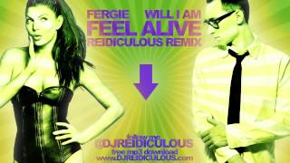 Fergie - Feel Alive (Reidiculous Remix)