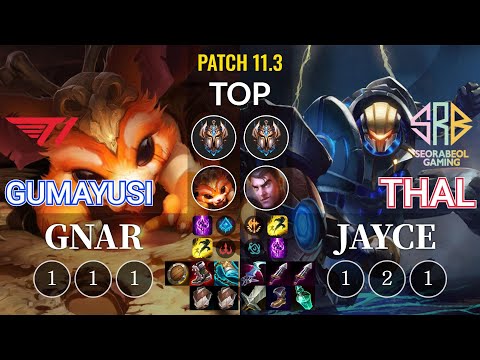 T1 Gumayusi Gnar vs SRB Thal Jayce Top - KR Patch 11.3
