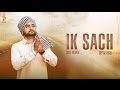 Download Ik Sach Full Song Gogi Thandi Latest Punjabi Song 2017 Peak Point Production Mp3 Song