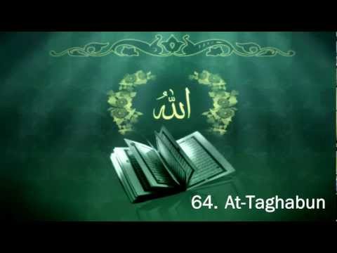 Surah 64. At-Taghabun - Sheikh Maher Al Muaiqly