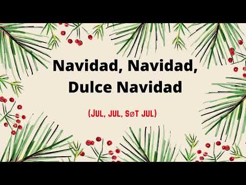 "Dulce Navidad" - Spansk Julesang ( med norsk undertekst)