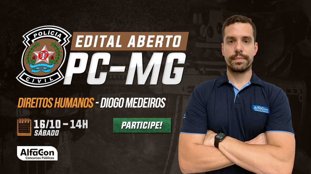 Aula de Direitos Humanos - Edital Aberto PC MG - AlfaCon
