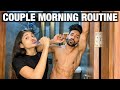 OUR MORNING ROUTINE AS A COUPLE ❤️