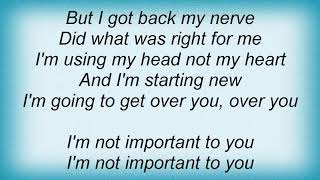 Sia - I&#39;m Not Important To You Lyrics