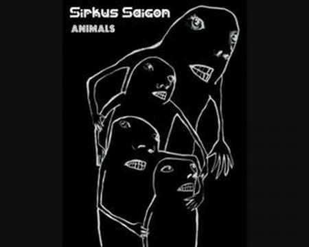 Sirkus Saigon - Animals (Acoustic)