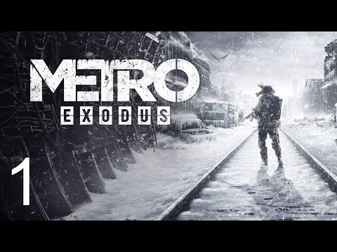 Прохождение Metro Exodus - Максимальная сложность - 100% - Часть 1