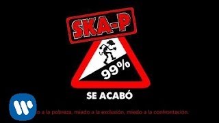 Ska-P - Se acabó (Lyric)