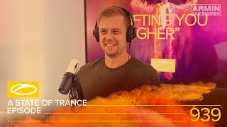 Armin van Buuren - Live @ A State Of Trance Episode 939 (#ASOT939) 2019