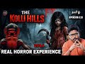THE KOLLI HILLS Real Horror Experience Tamil Devils Kitchen Mr Prabhakaran