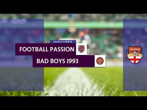 FOOTBALL PASSION vs BAD BOYS 1993 - Playoff Campionato C7 Over 35