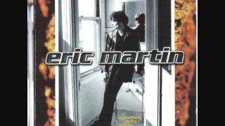 Eric Martin - Have I Been Here Before (w/lyrics in description)