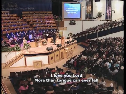 I LOVE YOU LORD, MORE THAN TONGUE CAN EVER TELL: Whitewell Metropolitan Tabernacle Belfast