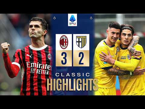 MILAN-PARMA 3-2 | CLASSIC HIGHLIGHTS SERIE A 2024/25