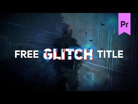 Premiere Pro Title Templates | Free Glitch Pack Vol-2