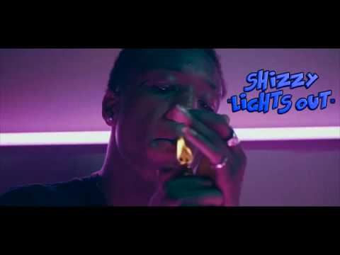 SHIZZY - LIGHTS OUT - SHOT&EDITED BY MIKECITYVISUALS