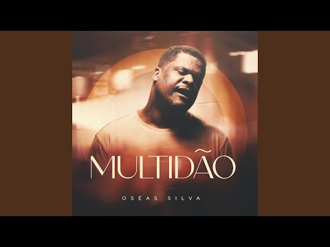 Multidão - Jailson Silva