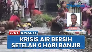 Potret Warga Kronjo Tangerang Pasca Banjir, Dilanda Krisis Air Bersih Rela Mandi di Saluran Irigasi