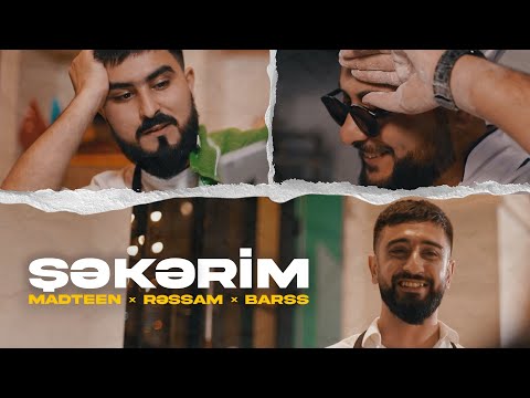 MadTeen x RƏSSAM x Barss — Şəkərim (Rəsmi Video)