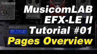 Video thumbnail for EFX-LE II Tutorial #01 - Pages Overview by Muztek Music Supply