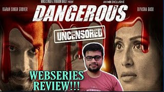 DANGEROUS WEBSERIES REVIEW