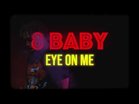 8 Baby - Eye On Me (Official Video)  Prod: @Damnkc Shot By @Ghosxpro