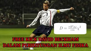 Download lagu FREE KICK DAVID BECKHAM DALAM PERHITUNGAN ILMU FISIKA YANG PERLU KALIAN KETAHUI mp3