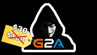 How websites like G2A sell games for so cheap explained!