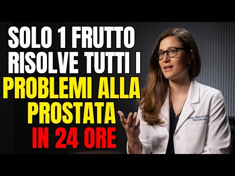 Un frutto potente per la prostata – la verità che nessuno dice! Consigli per anziani