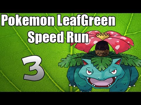 Pokémon LeafGreen "Speed Run" - Episode 3