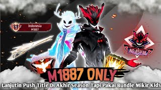 Download lagu Namatin Title Senjata M1887 Di Akhir Season Tapi Pake Bundle Mikir Kids Sampai Top Indo - BR RANK mp3