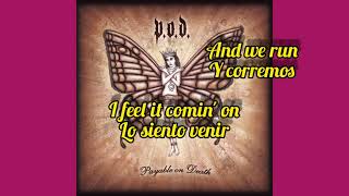 P.O.D. - WAITING ON TODAY - Subtítulos - Inglés - Español