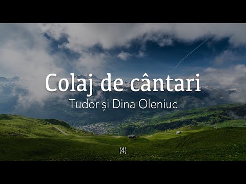 (4) Colaj de cântări - Tudor și Dina Oleniuc (2025)