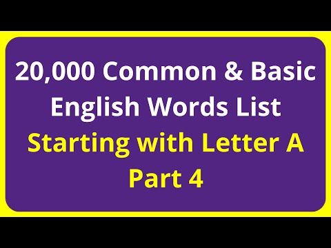 20,000 Common & Basic English Words List | Starting with Letter A - Part 4