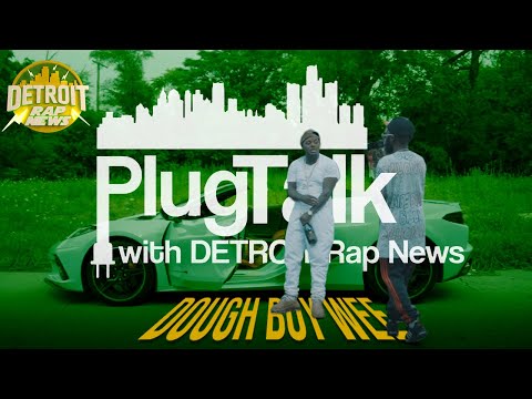 DoughBoy Wee - Plug Talk Episode 13