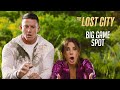 The Lost City | Big Game Spot (2022 Movie) – Paramount Pictures