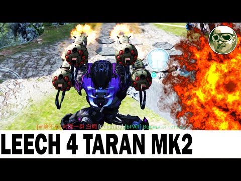 Goodbye TARAN! WAR ROBOTS LEECH 4 TARAN MK2 MAX GAMEPLAY! WITHOUT TITANS