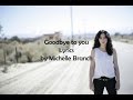 Goodbye To You Michelle Branch Lyrics